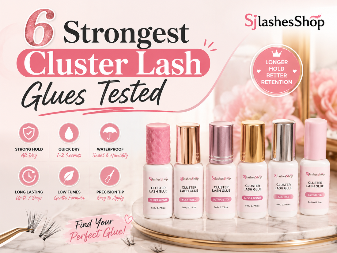 6 Strongest Cluster Lash Glues Tested: The Ultimate 2026 Guide
